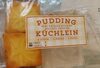 Pudding Küchlein - Produit