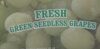 Fresh Green Seedless Grapes - Product