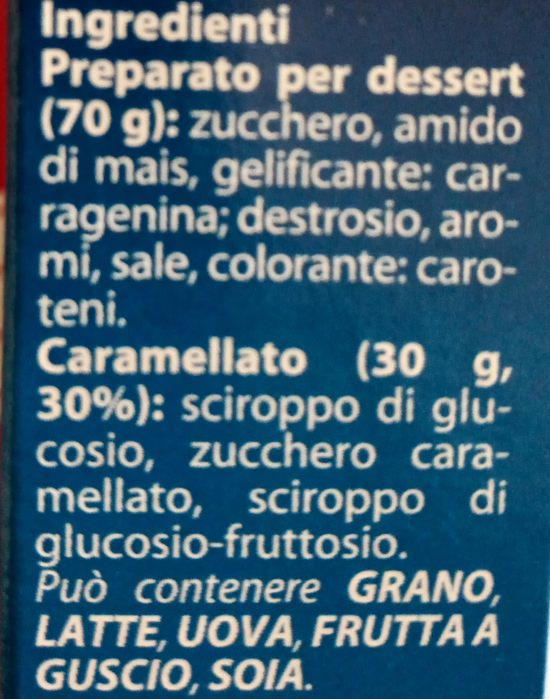 Crème Caramel con caramellato - Ingredients - it