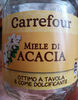 Carrefour Miele Fiori Di Acacia - Prodotto