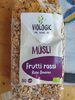 Musli Frutti Rossi - Produit