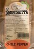 Bruschetta with olive oil and chili pepper - Produit