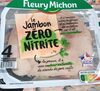 Le jambon zero nitrite - Produit
