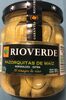 Rioverde Mazorquitas Maiz 170 g - Producto