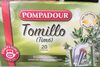 Pompadour Tomillo - Produkt