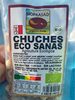 Chuches ecosanas - Producte