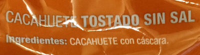 Cacahuete tostado 0% sal añadida - Ingredientes