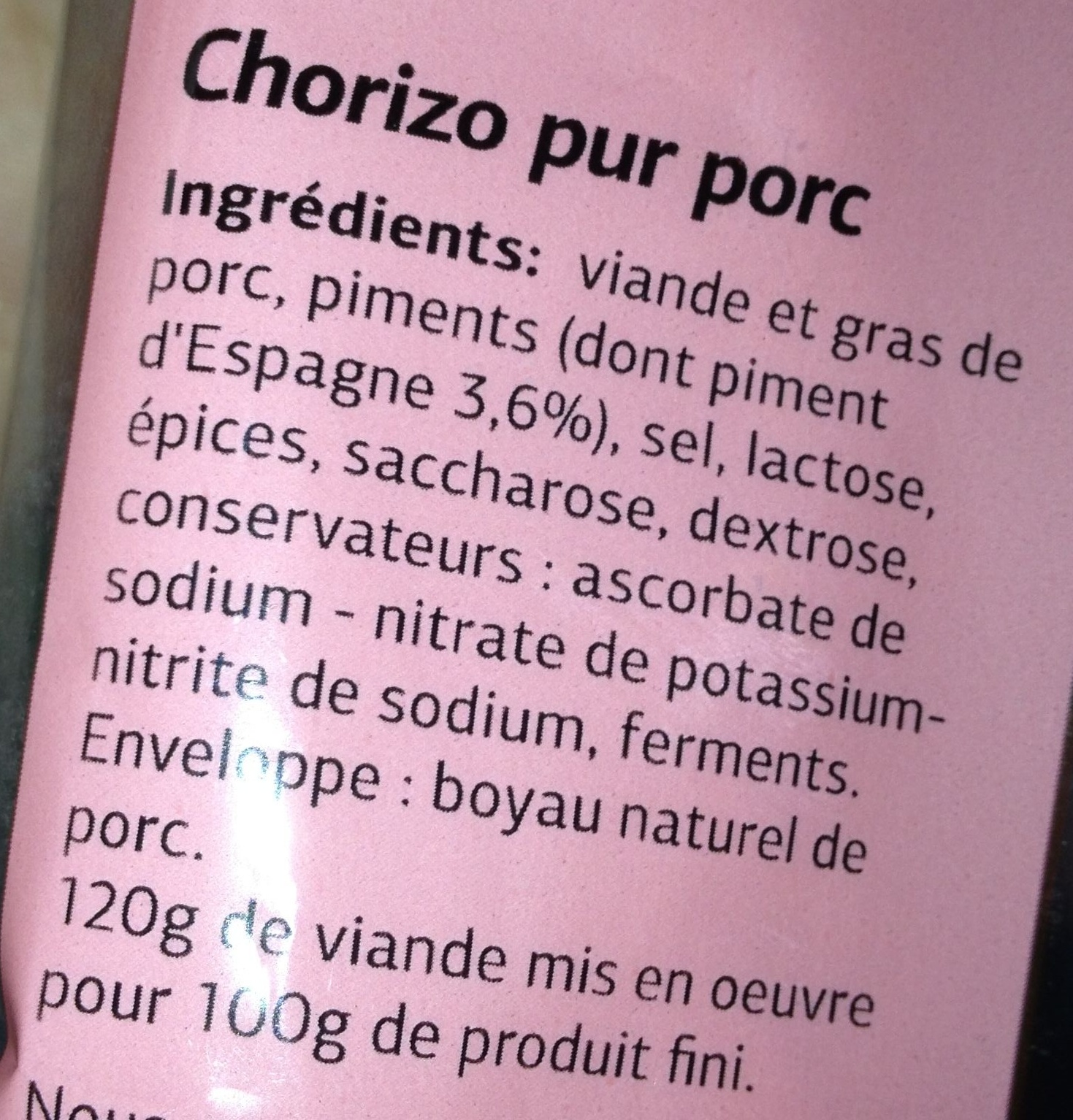 Chorizo Pur Porc (Fort) au Piment d'Espagne - Ingrédients