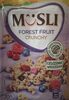 Musli forest fruit crunchy - Prodotto