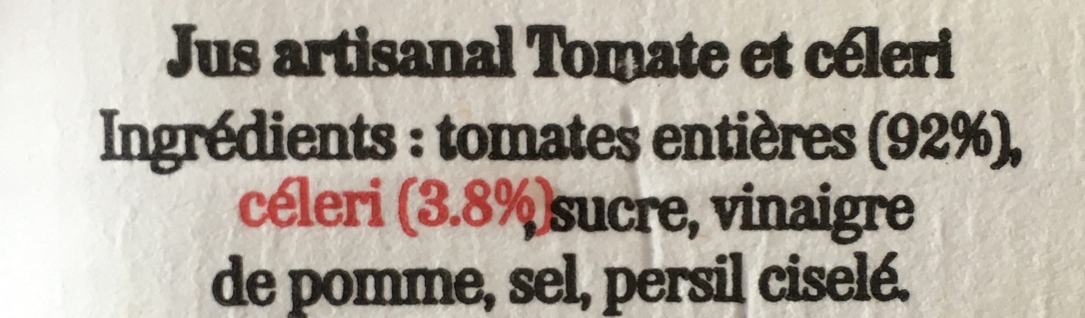 Jus Artisanal Tomate Et Céleri - Ingrédients