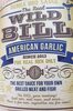 The real wild bill american garlic - Product