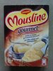 Mousline Gourmet, - Produit