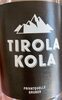 Tirola Kola - Prodotto